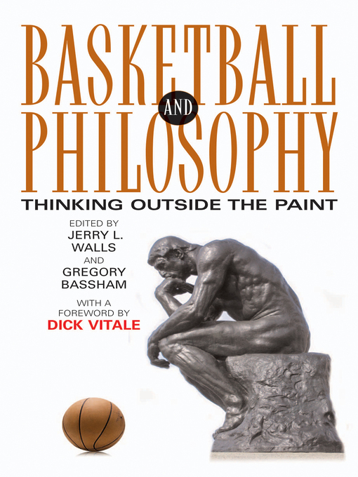 Title details for Basketball and Philosophy by Jerry L. Walls - Available